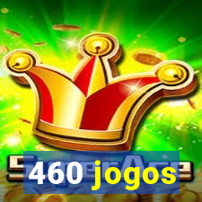 460 jogos